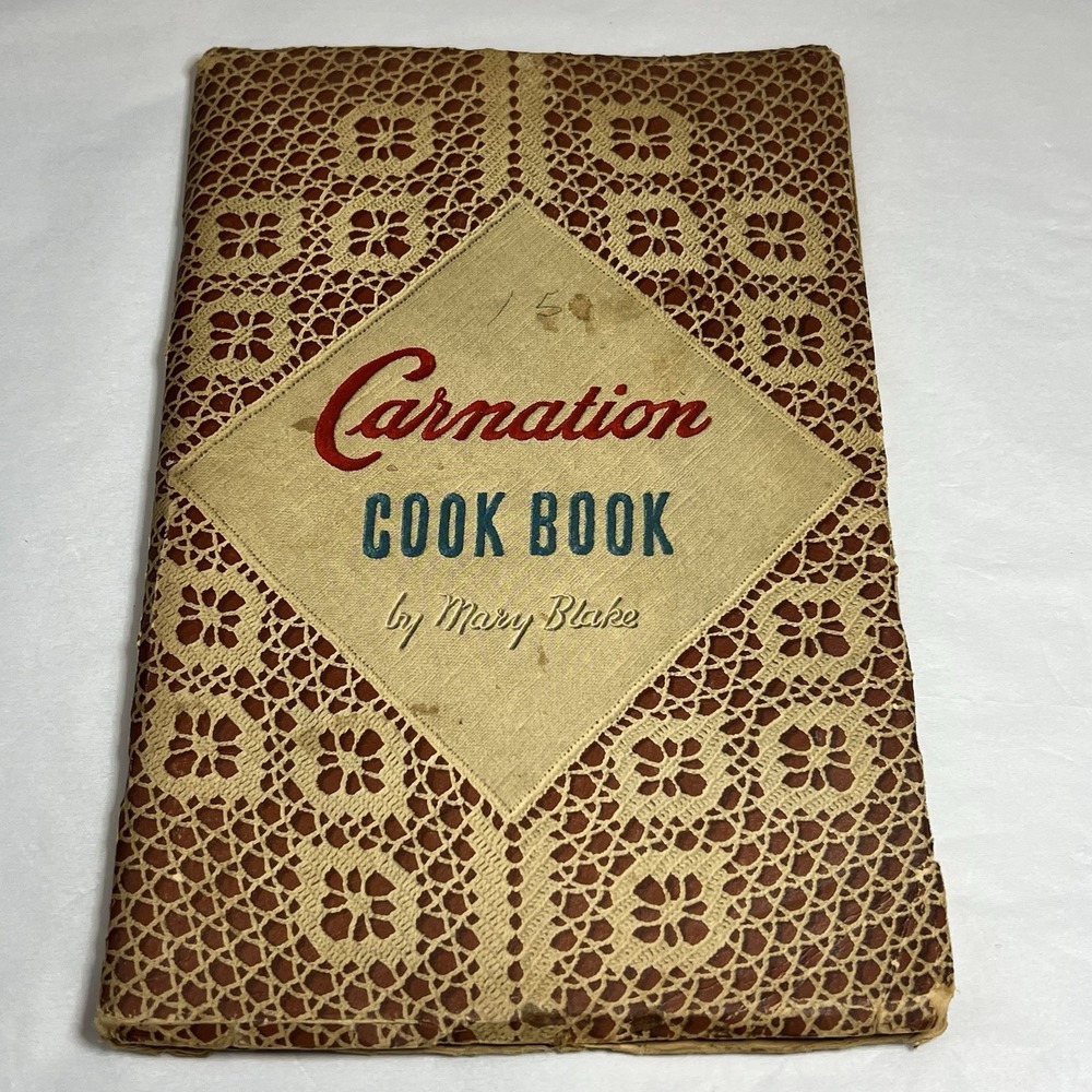 Vintage Carnation Cook Book,‎ 1948, by Mary Blake